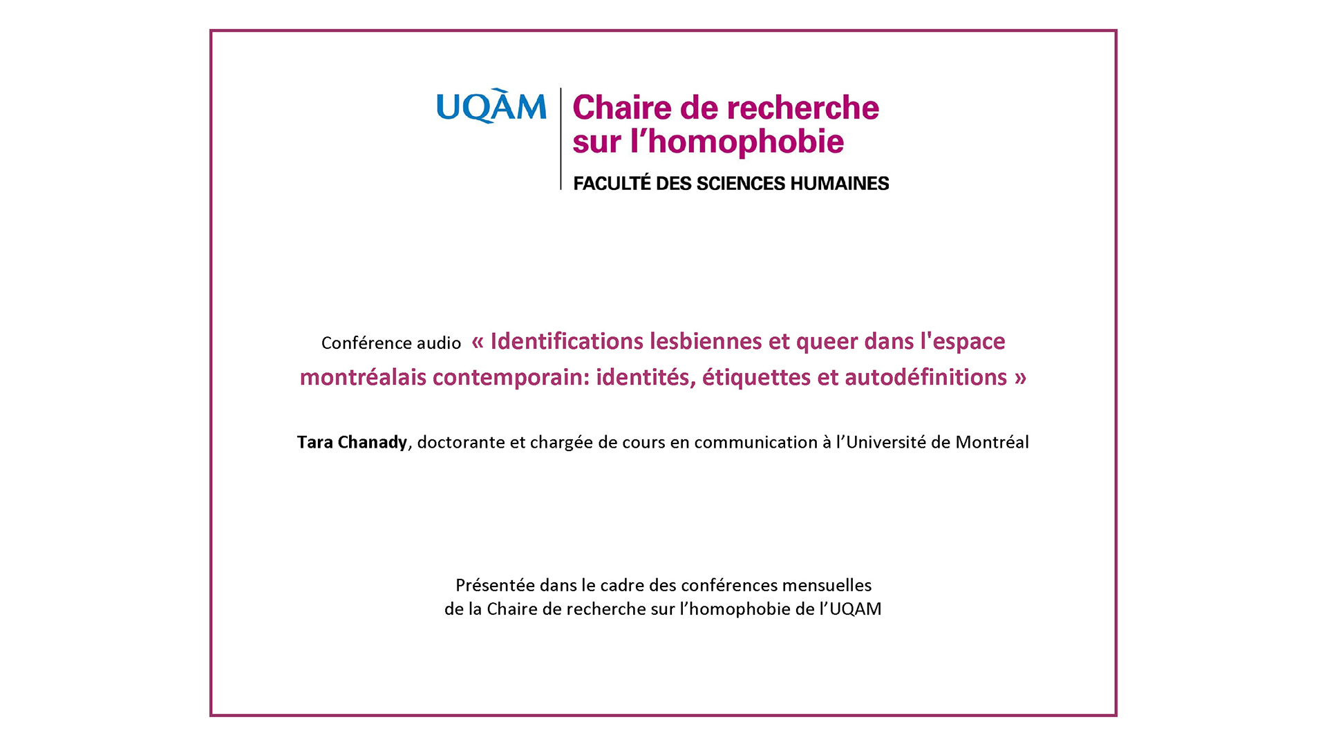 Conférence: «Identifications lesbiennes et queer dans l'espace montréalais contemporain» (audio)
