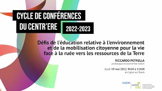 Conférence publique: «Défis de l’éducation relative à l’environnement et de la mobilisation citoyenne pour la vie face à la ruée vers les ressources de la Terre»