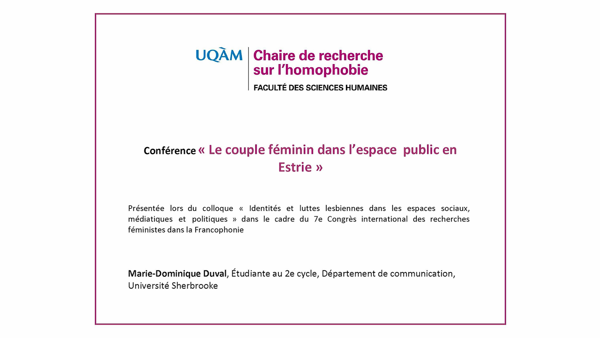 Conférence: «Le couple féminin dans l’espace public en Estrie» (audio)