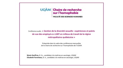 Conférence: «Gestion de la diversité sexuelle: expériences et points de vue des employé-e-s LGBT en milieux de travail de la région métropolitaine québécoise» (audio)