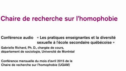 Conférence: «Les pratiques enseignantes et la diversité sexuelle à l'école secondaire québécoise» (audio)