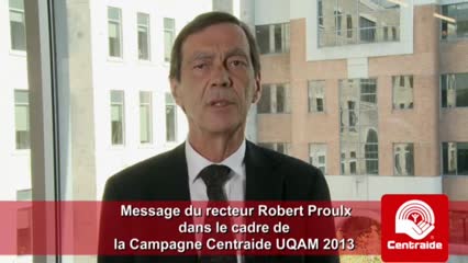 Message du recteur - Campagne Centraide UQAM 2013