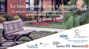 Harcèlement de rue à Montréal: un portrait statistique (dévoilement de résultats de recherche)