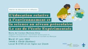 Atelier de discussion: «L’éducation relative à l’environnement et la science au niveau préscolaire. Le cas de l’école Expérimentale à Xalapa»
