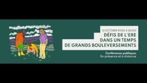 Conférences publiques: «Défis de l’éducation relative à l’environnement dans un temps de bouleversements»